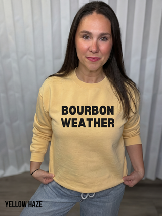 Bourbon Weather Sweatshirt