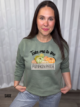 Take me to the Pumpkin Patch Sweatshirt