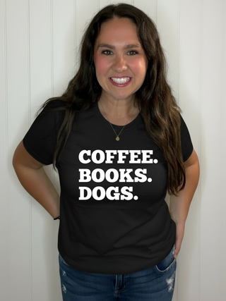 Coffee. Books. Dogs | Tee