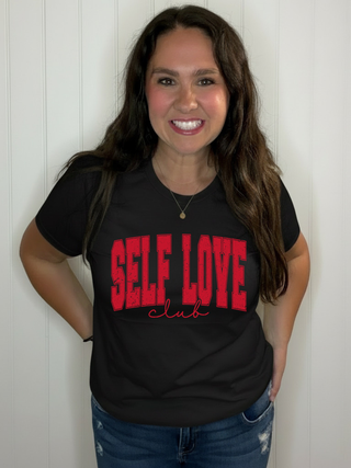 Bold Self Love Club Sweatshirt or T Shirt