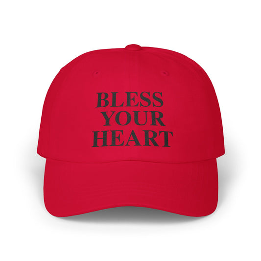 Bless Your Heart Classic Dad Cap embroidered