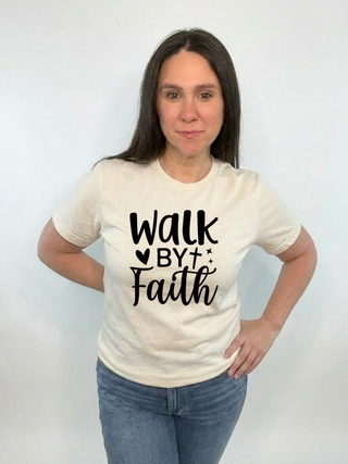 Walk By Faith Tee Faith | Shirt