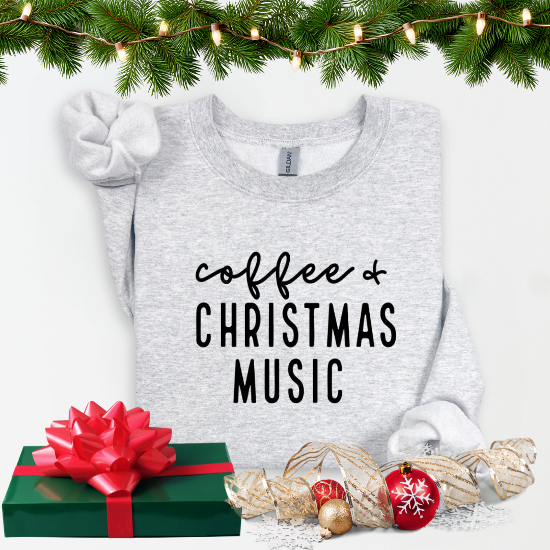 Coffee & Christmas Music Sweatshirt