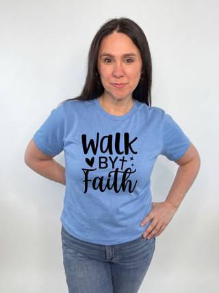 Walk By Faith Tee Faith | Shirt