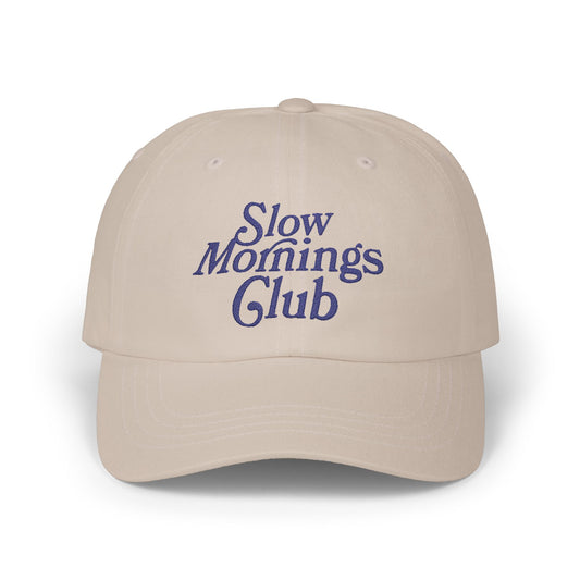 Slow Mornings Club Dad Cap embroidered