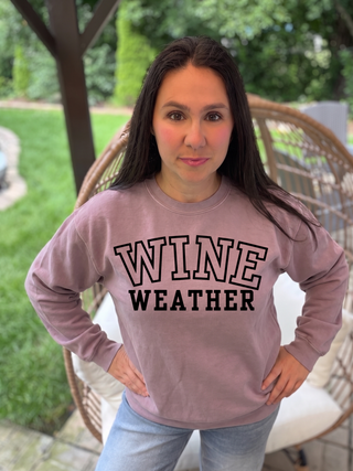 Wine Weather Crew Neck Sweatshirt