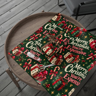 Merry Christmas You're Expensive Wrapping Paper