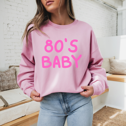 80's Baby Sweatshirt