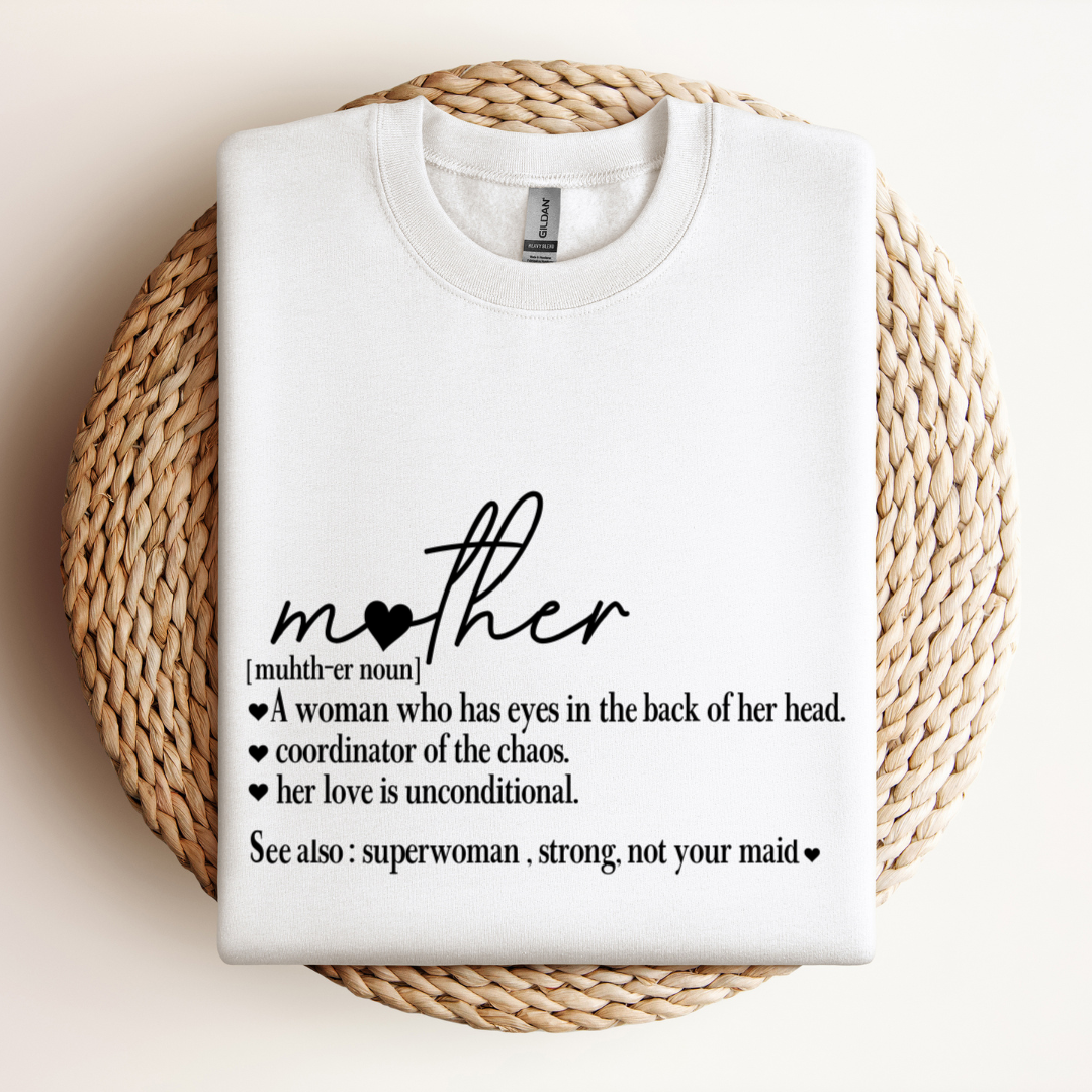 Mother Definition| Sweatshirt & Tee MadreForte LLC