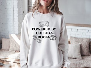 Powered By Books and Coffee Sweatshirt