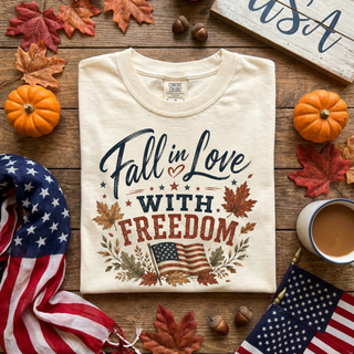 Fall In Love With Freedom Tee