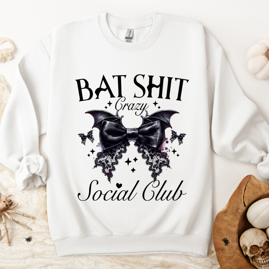 Bat Sh*t Crazy Sweatshirt