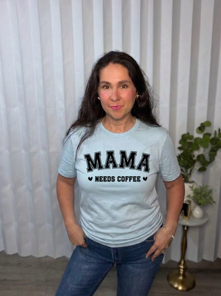 Mom Needs a Coffee Tee