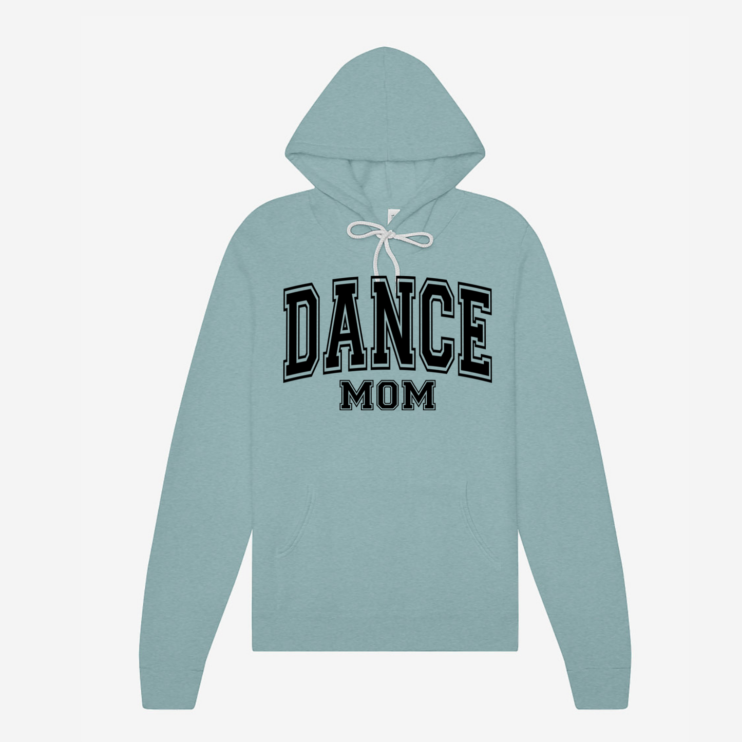 Dance Mom Bold |Sweatshirt or Hoodie MadreForte LLC