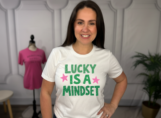 Lucky is Mindset Tshirt