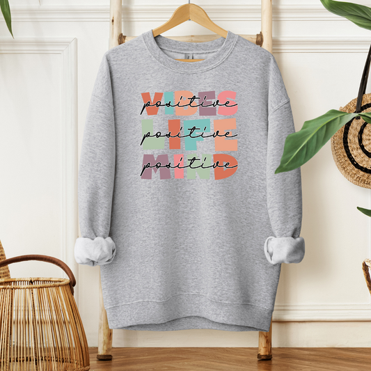 Vibes Life Mind | Sweatshirt or Hoodie