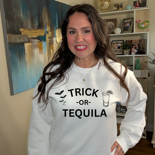 Trick or Tequila Sweatshirt