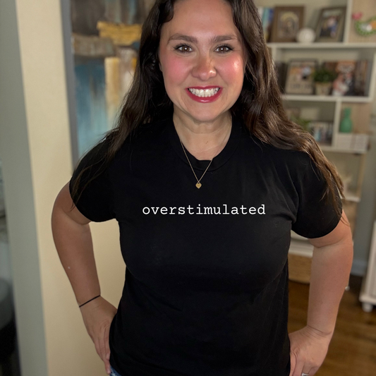 Overstimulated T-Shirt