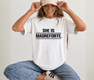 She is MadreForte Comfort Colors Tee