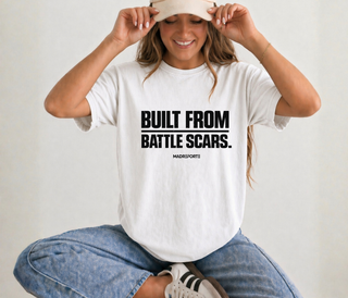 Built From Battle Scars Tee