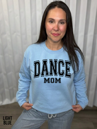 Dance Mom Sweatshirt
