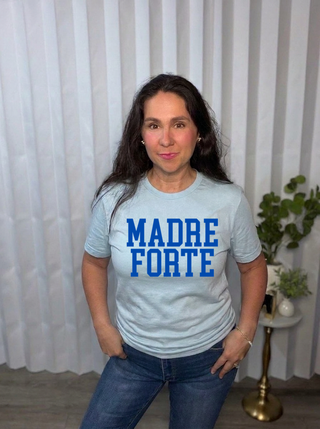 Bold MadreForte (Strong Mothers) Tee