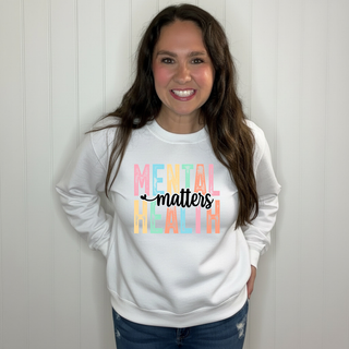 Mental Health Matters Sweatshirt
