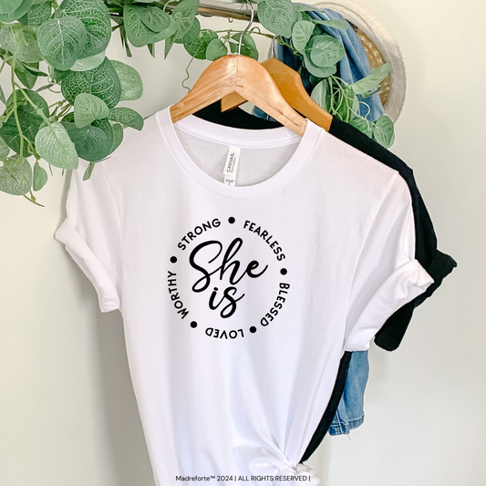 She Is| T-Shirt
