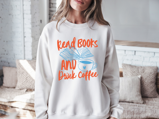 Read Books & Drink Coffee Sweatshirt | Tee
