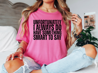 Unfortunately I always do Tee