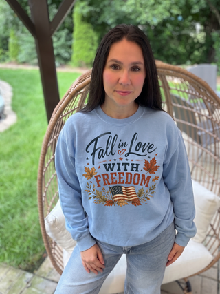 Fall In Love With Freedom Sweatshirt