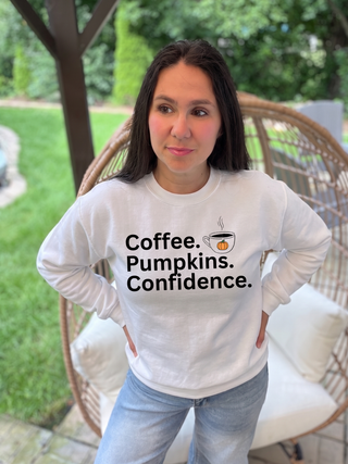 Coffee. Confidence. Pumpkins. Crewneck Sweatshirt