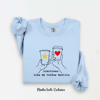 Limitless Like My Coffee Sweatshirt
