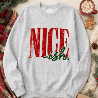 Nice-ish Christmas Sweatshirt