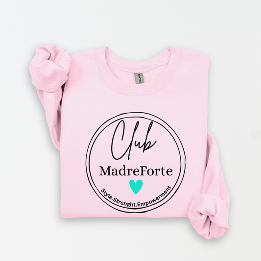 MadreForte Club Sweatshirt