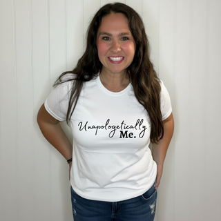 Unapologetically Me Tee
