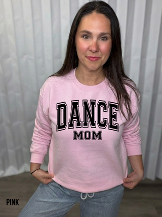 Dance Mom Sweatshirt