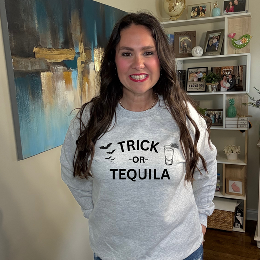 Trick or Tequila Sweatshirt