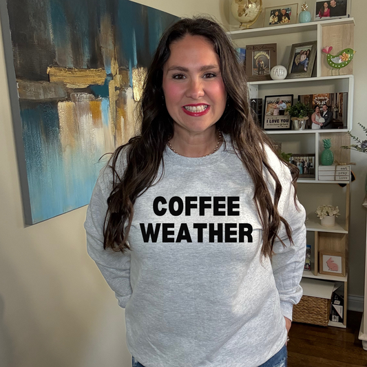 Coffee Weather Sweatshirt