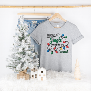 Probably Just Gonna Jingle Some of The Way Graphic Tee
