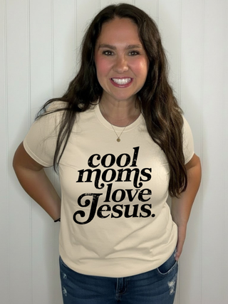 Cool Moms Love Jesus Tee