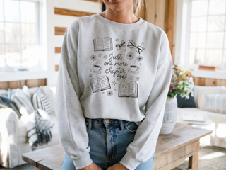 Just one more Chapter Sweatshirt | Tee