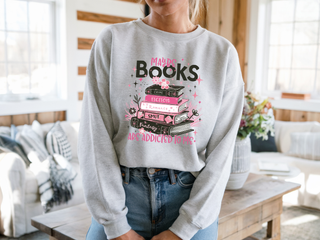 Maybe books are addicted to me Sweatshirt | Tee