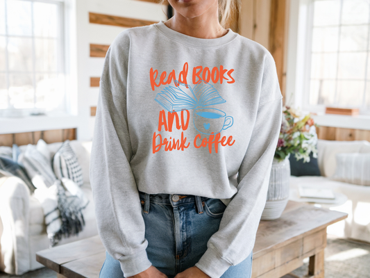 Read Books & Drink Coffee Sweatshirt | Tee