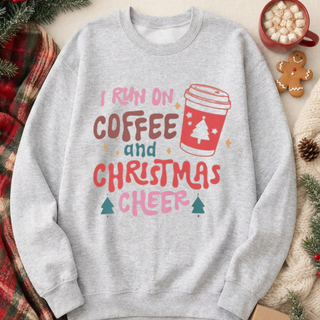 I run on Coffee and Christmas Cheer Graphic Sweatshirt