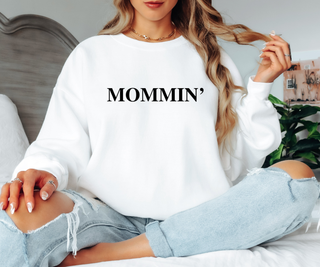 Mommin Sweatshirt