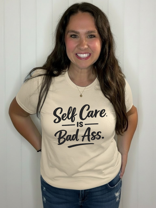 Self Care is Bad Ass Tee