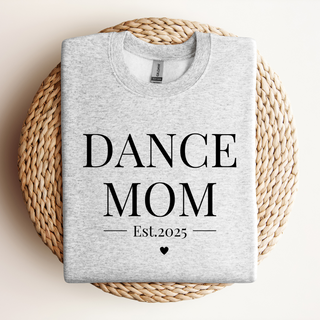 Dance Mom  | Sweatshirt