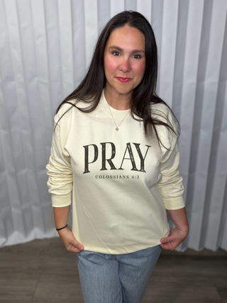 Pray Sweatshirt