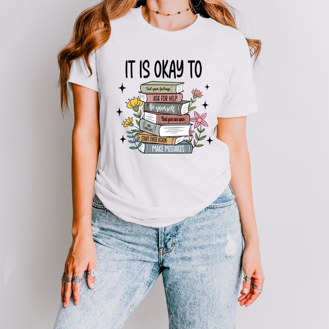 It's Ok T Shirt